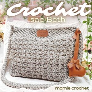 Kit Sac Beth fait au crochet, visible au premier plan
